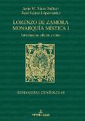 Lorenzo de Zamora Monarqu?a m?stica I: Introducci?n, edici?n y notas