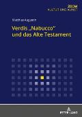 Verdis Nabucco und das Alte Testament