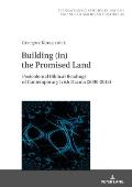 Building (in) the Promised Land: Postcolonial Biblical Readings of Contemporary Irish Drama (2000-2015)