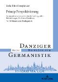 Prinzip Perspektivierung: Germanistische und polonistische Textlinguistik - Entwicklungen, Probleme, Desiderata: Teil II: Polonistische Textling