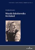 Wanda Jakubowska Revisited