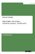 Franz Kafka - Das Schloss, Unterrichtssequenz - Einzelstunde