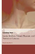Laura Mulvey Visual Pleasure & Narrative Cinema