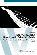 Der musikalische Revolution?r Friedrich Gulda