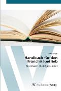Handbuch f?r den Franchisebetrieb