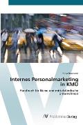 Internes Personalmarketing in KMU