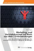 Marketing- und Vertriebskonzept auf Basis von Web 2.0-Anwendungen
