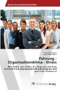 F?hrung - Organisationsklima - Stress
