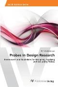 Probes in Design Research