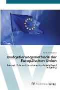 Budgetierungsmethode der Europ?ischen Union