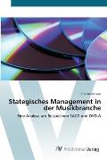Stategisches Management in der Musikbranche