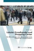 Lokaler Einzelhandel und Shopping-Center