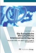 Die Europ?ische Wirtschaftliche Interessenvereinigung