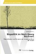Biopolitik im Werk Georg B?chners