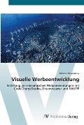 Visuelle Werbeentwicklung