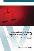 New Whistleblowing Regulations in the USA