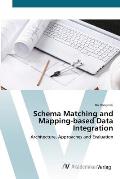 Schema Matching and Mapping-based Data Integration