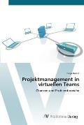 Projektmanagement in virtuellen Teams