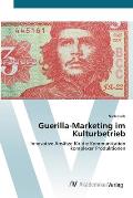 Guerilla-Marketing im Kulturbetrieb
