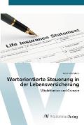 Wertorientierte Steuerung in der Lebensversicherung