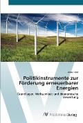 Politikinstrumente zur F?rderung erneuerbarer Energien
