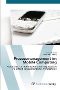 Prozessmanagement im Mobile Computing