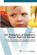 The Protection of Children's Human Rights in Europe
