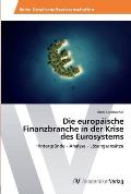Die europ?ische Finanzbranche in der Krise des Eurosystems