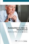 Suizidalit?t im Alter in Deutschland