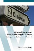 Filmindustrie und Filmf?rderung in Europa