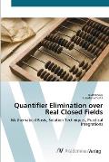 Quantifier Elimination over Real Closed Fields