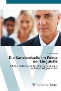 Die Kanzlerduelle im Fokus der Linguistik