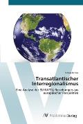 Transatlantischer Interregionalismus