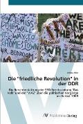 Die friedliche Revolution in der DDR