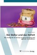 Der Dollar und das Defizit
