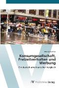 Konsumgesellschaft, Freizeitverhalten und Werbung