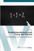 Produktionstheorie und Fuzzy Set-Theorie