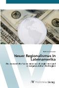 Neuer Regionalismus in Lateinamerika
