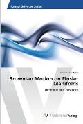 Brownian Motion on Finsler Manifolds