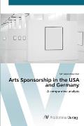 Arts Sponsorship in the USA and Germany