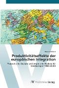 Produktivit?tseffekte der europ?ischen Integration