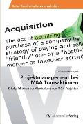Projektmanagement bei M&A Transaktionen