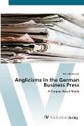 Anglicisms in the German Business Press