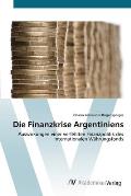 Die Finanzkrise Argentiniens
