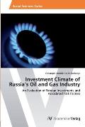Investment Climate of Russia's Oil and Gas Industry