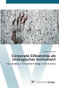 Corporate Citizenship als strategisches Instrument