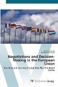 Negotiations and Decision-Making in the European Union