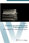 Studien zur pommerschen Pressegeschichte