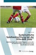 Systematische Spielbeobachtung bei der FIFA-WM 2006(TM)