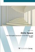 Ontic Space
